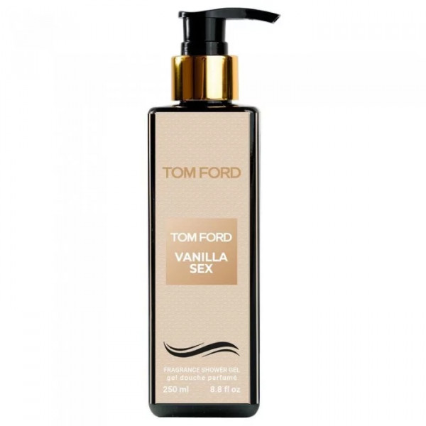 Парфумований гель для душу Tom Ford Vanilla Sex Exclusive EURO 250 мл